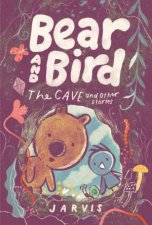 Bear and Bird The Cave and Other Stories