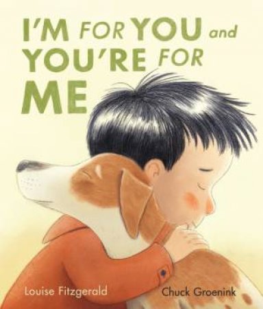 I'm for You and You're for Me by Louise Fitzgerald & Chuck Groenink