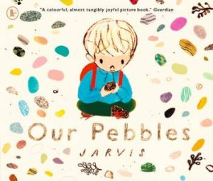 Our Pebbles by Jarvis & Jarvis