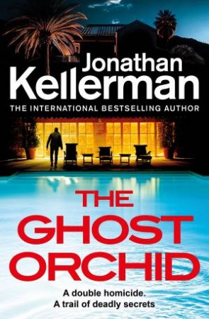 The Ghost Orchid by Jonathan Kellerman