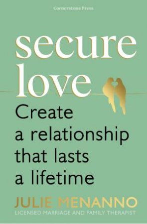 Secure Love by Julie Menanno