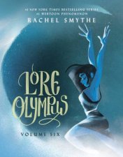 Lore Olympus Volume Six UK Edition