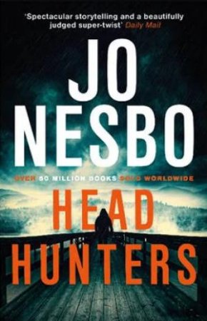 Head Hunters by Jo Nesbo