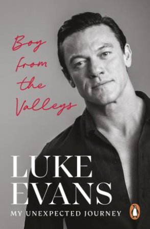 Boy From the Valleys by Luke Evans
