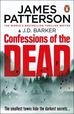 Confessions of the Dead by James Patterson