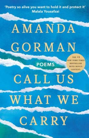 Call Us What We Carry by Amanda Gorman