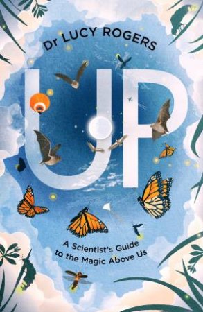 Up by Dr Lucy Rogers