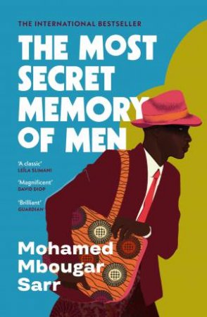 The Most Secret Memory of Men by Mohamed Mbougar Sarr