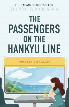 The Passengers on the Hankyu Line by Hiro Arikawa