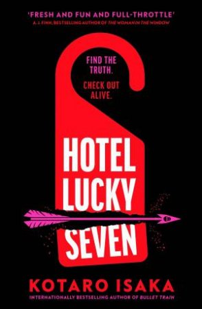 Hotel Lucky Seven by Kotaro Isaka