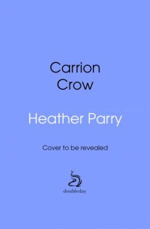 Carrion Crow by Heather Parry