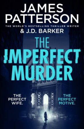 The Imperfect Murder by James Patterson