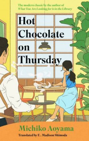 Hot Chocolate on Thursday by Michiko Aoyama