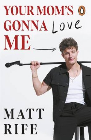 Your Mom's Gonna Love Me by Matt Rife