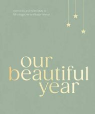 Our Beautiful Year
