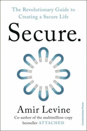 Secure by Amir Levine