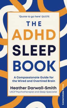 The ADHD Sleep Book by Heather Darwall-Smith