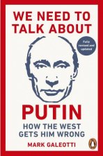 We Need to Talk About Putin