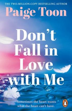 Don't Fall in Love With Me by Paige Toon