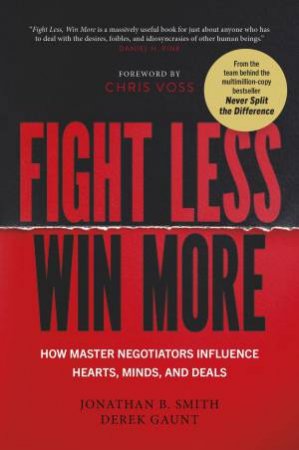 Fight Less, Win More by Jonathan B. Smith, Derek Gaunt