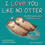 I Love You Like No Otter 2020 Mini Wall Calendar