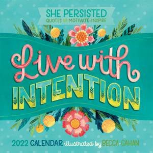 She Persisted  Quotes To Motivate And Inspire - Mini Calendar 2022 by Becca Cahan