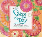 Seize The Day And Make It Yours  Robin Pickens Boxed Calendar 2022