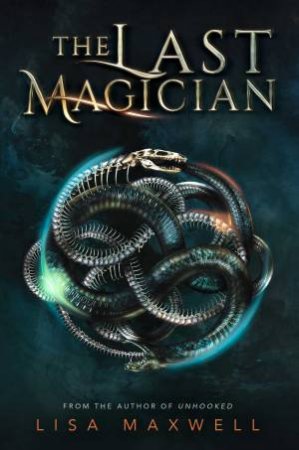 The Last Magician by Lisa Maxwell