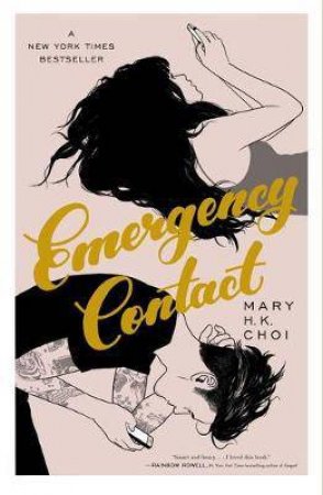 Emergency Contact by Mary H. K. Choi 