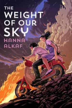 The Weight Of Our Sky by Hanna Alkaf