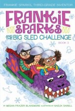 Frankie Sparks And The Big Sled Challenge