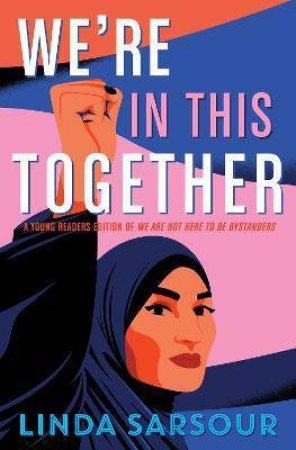 We're In This Together by Linda Sarsour