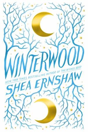 Winterwood by Shea Ernshaw