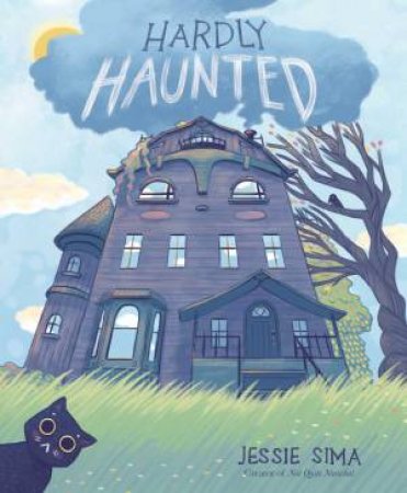 Hardly Haunted by Jessie Sima