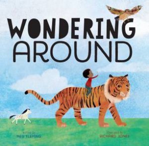 Wondering Around by Meg Fleming & Richard Jones