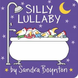 Silly Lullaby by Sandra Boynton