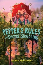 Peppers Rules For Secret Sleuthing