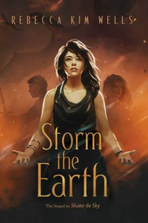 Storm The Earth by Rebecca Kim Wells