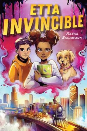 Etta Invincible by Reese Eschmann