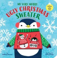 My Very Merry Ugly Christmas Sweater A TouchAndFeel Book