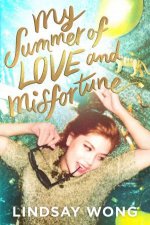 My Summer Of Love And Misfortune