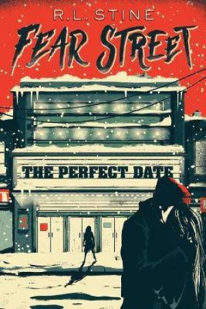 The Perfect Date by R. L. Stine