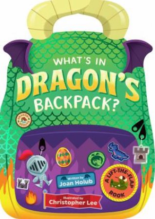 What's In Unicorn's Backpack? by Joan Holub & Christopher Lee