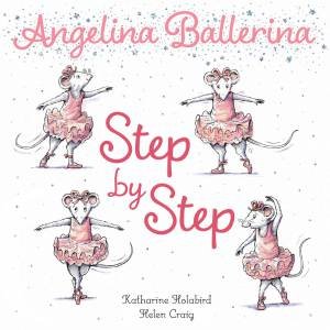 Step By Step by Katharine Holabird & Helen Craig