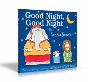 Good Night, Good Night by Sandra Boynton & Sandra Boynton