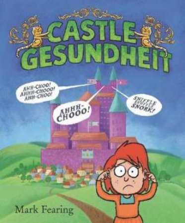 Castle Gesundheit by Mark Fearing