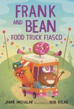 Frank And Bean Food Truck Fiasco