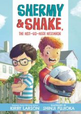 Shermy and Shake the NotSoNice Neighbor