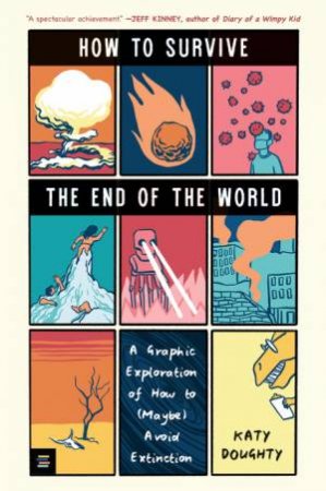 How to Survive the End of the World by Katy Doughty & Katy Doughty