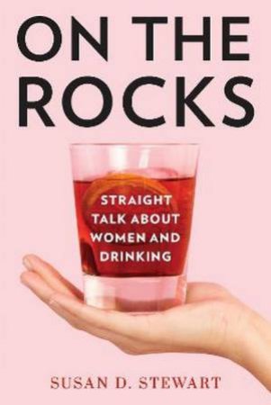 On The Rocks by Susan D. Stewart